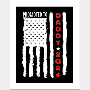 Patriotic Mens Promoted To Daddy Est 2024 First Time Dad Posters and Art